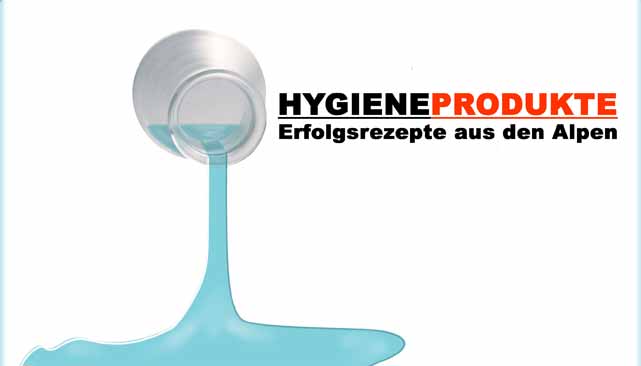 Hygieneprodukte - Erfolgsrezepte aus den Alpen